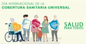 Día internacionañ de la Cobertura Sanitaria Universal